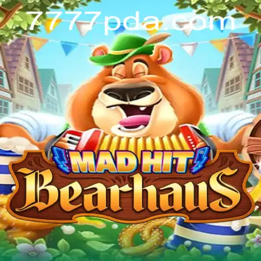 MadHitBearhaus: The Exciting New Adventure with 777pda.com