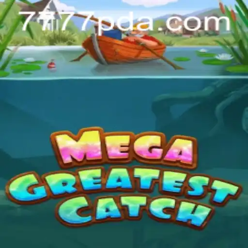 Exploring the Thrilling World of MegaGreatestCatch